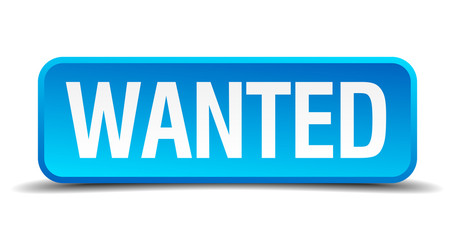 Wanted blue 3d realistic square isolated button