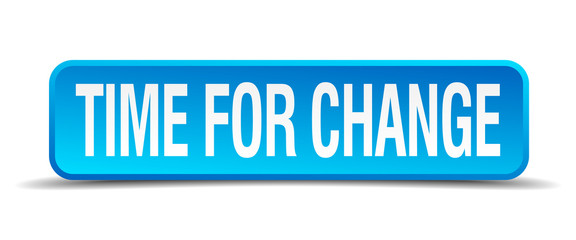Time for change blue 3d realistic square isolated button