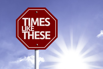 Times Like These red sign with sun background