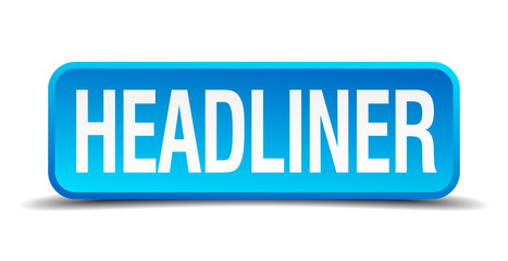 Headliner blue 3d realistic square isolated button