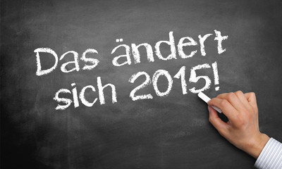 Fototapeta premium Das ändert sich 2015