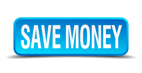 save money blue 3d realistic square isolated button