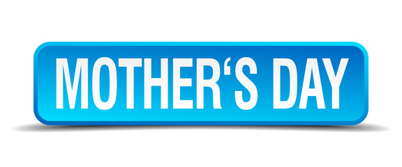 mothers day blue 3d realistic square isolated button