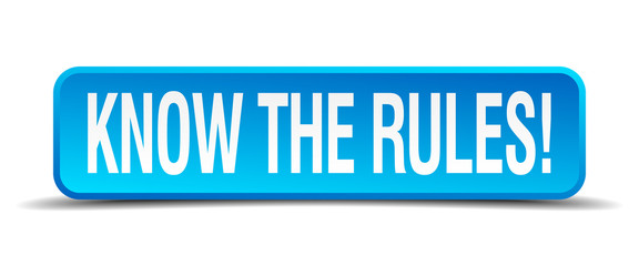 know the rules blue 3d realistic square isolated button