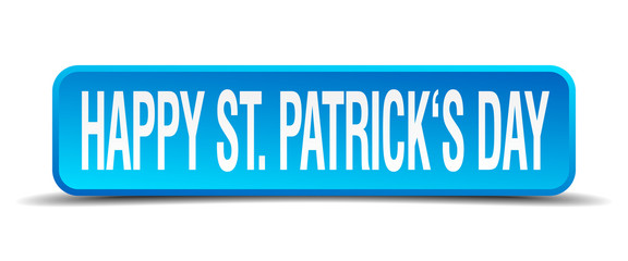 Happy St Patricks day blue 3d realistic square isolated button