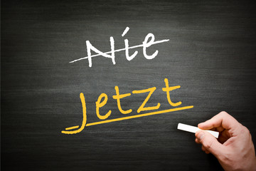 jetzt