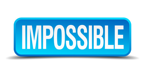 Impossible blue 3d realistic square isolated button