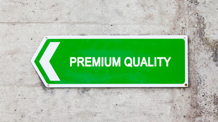 Green sign - Premium quality