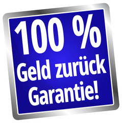 100 % Geld zurück Garantie