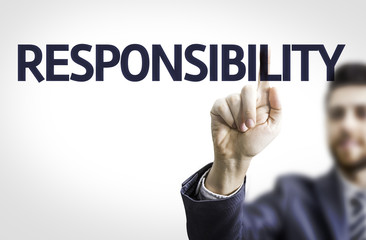 Business man pointing the text: Responsibility