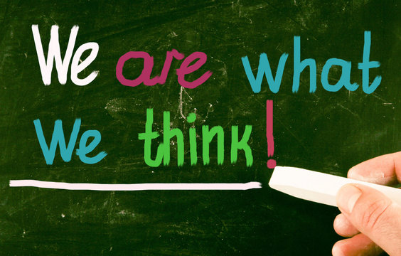 we are what we think concept