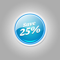 save 25 Percent Glossy Shiny Circular Vector Button