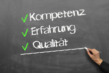 Kompetenz, Erfahrung, Qualiät
