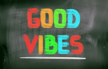 Obraz premium Good Vibes Concept