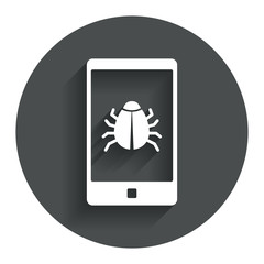 Smartphone virus sign icon. Software bug symbol.