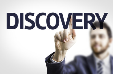 Business man pointing the text: Discovery