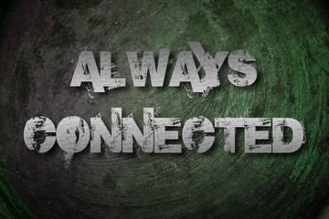 Always Connected Concept