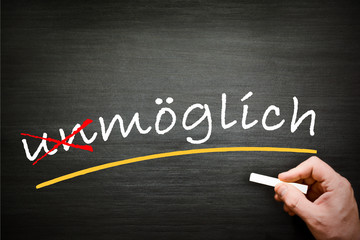 unmöglich