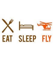 Essen Schlafen Fliegen Eat Sleep Fly © Style-o-Mat-Design