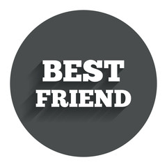 Best friend sign icon. Award symbol.