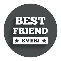 Best friend ever sign icon. Award symbol.