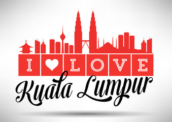 I Love Kuala Lumpur Skyline Design - obrazy, fototapety, plakaty