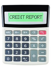 Calculator with CREDIT REPORT on display isolated on white