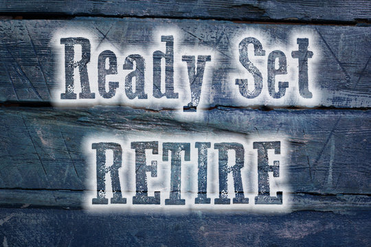 Ready Set Retire Concept