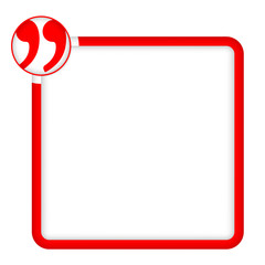 red frame for any text with quotation mark