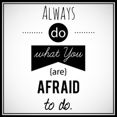 Retro looking, decorative poster with motivational quotation.