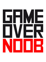Game Over Noob