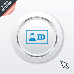 ID card sign icon. Identity card badge symbol.