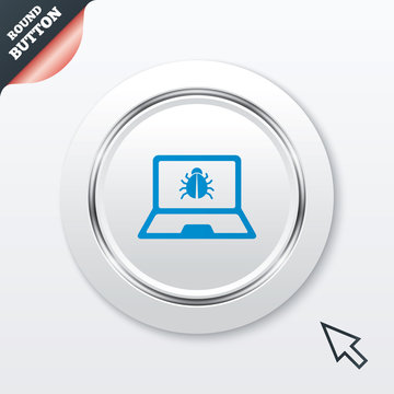 Laptop virus sign icon. Notebook software bug.