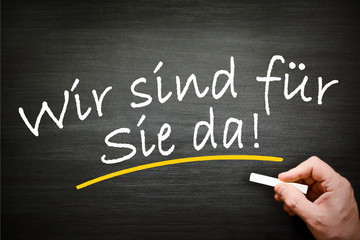 Wir sind für Sie da!