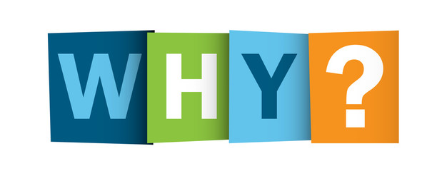 "WHY?" letters (questions advice, enquiries help support why)