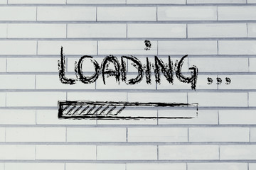 funny loading sign with progress bar