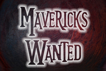 Mavericks Wanted Concept