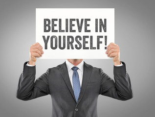 Believe in yourself!