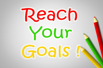 Reach Your Goals Concept