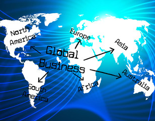 Global Business Represents Commerce Biz And Trade