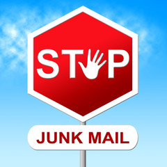 Stop Junk Mail Represents E-Mail Control And Spam