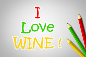 I Love Wine Concept