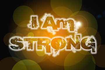 I Am Strong Concept