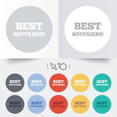 Fototapeta premium Best boyfriend sign icon. Award symbol.
