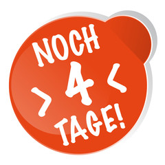 Noch 4 Tage!