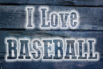 I Love Baseball Concept