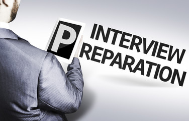 Business man with the text Interview Preparation