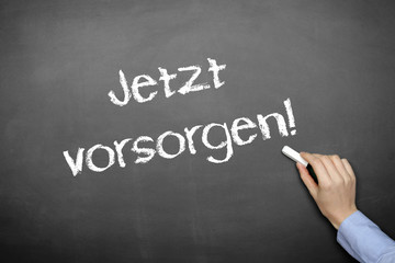 Jetzt vorsorgen!