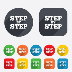 Step by step sign icon. Instructions symbol.