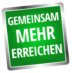 Gemeinsam mehr erreichen